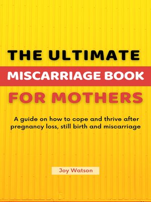 cover image of The Ultimate Miscarriage Book for Mothers